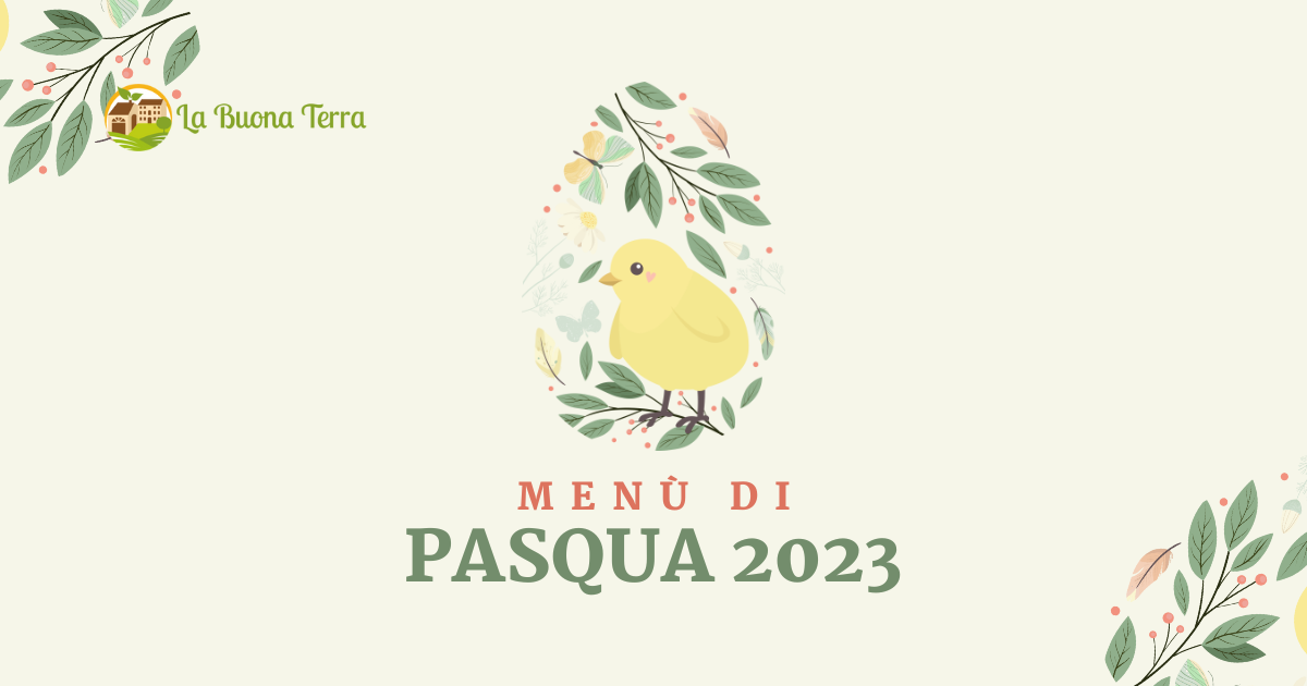 Domenica 9 Aprile 2023 – Pasqua all’Agriturismo La Buona Terra